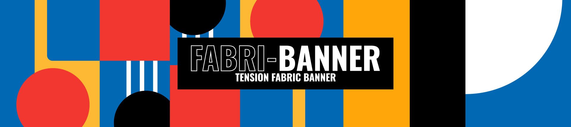 FABRI-BANNER Fabric Banner