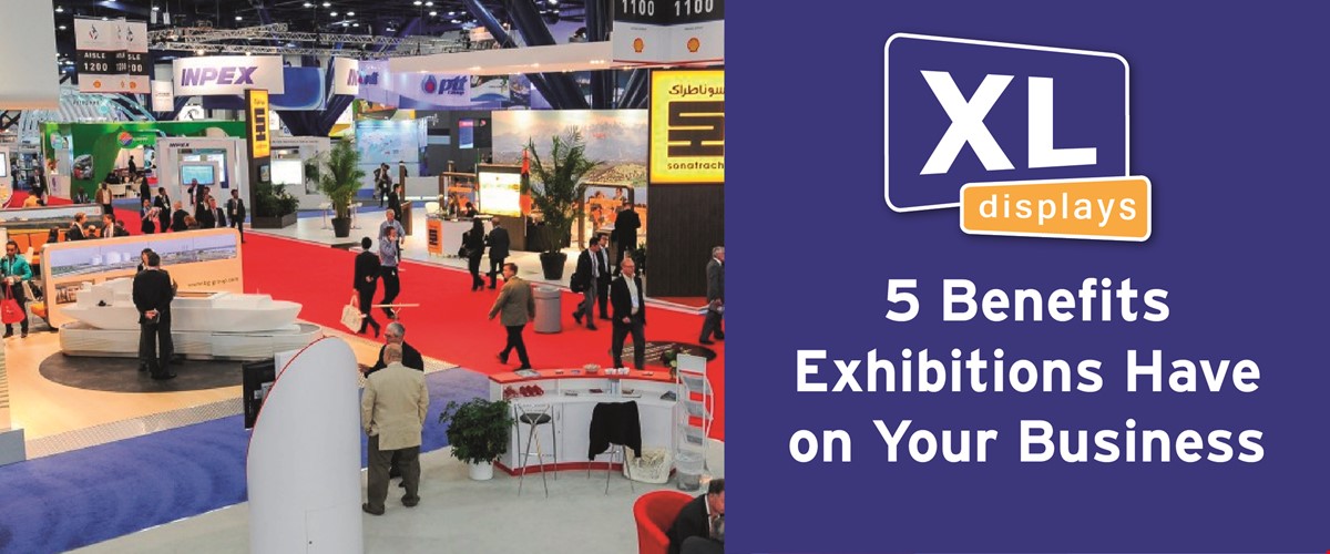 5 Benefits Exhibitions Have on Your Business
