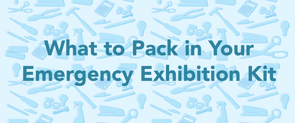 What to Pack In Your Exhibition Emergency Kit