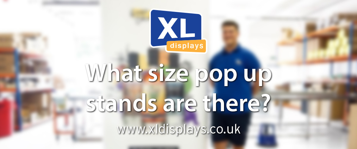 What Size Popup Stands Are There?