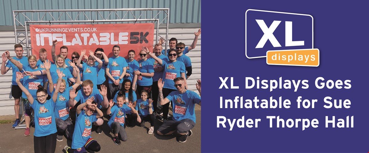 XL Displays Goes Inflatable for Sue Ryder Thorpe Hall Hospice 