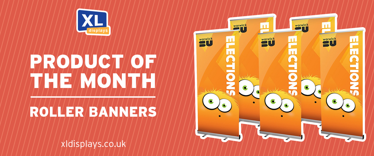 Product of the Month: Roller Banners