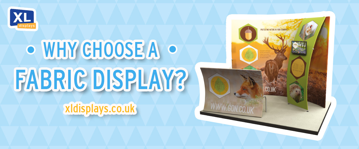 Why Choose a Fabric Display?