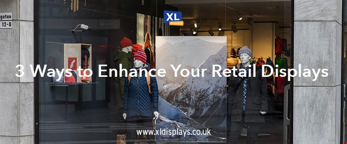 How to Enhance Your Retail Display 