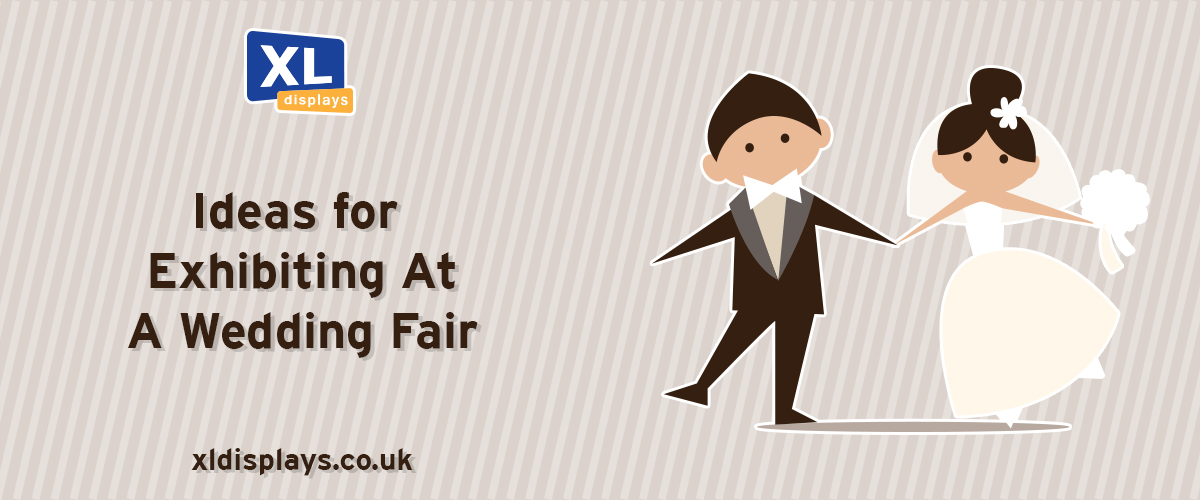 Ideas for Exhibiting at a Wedding Fair