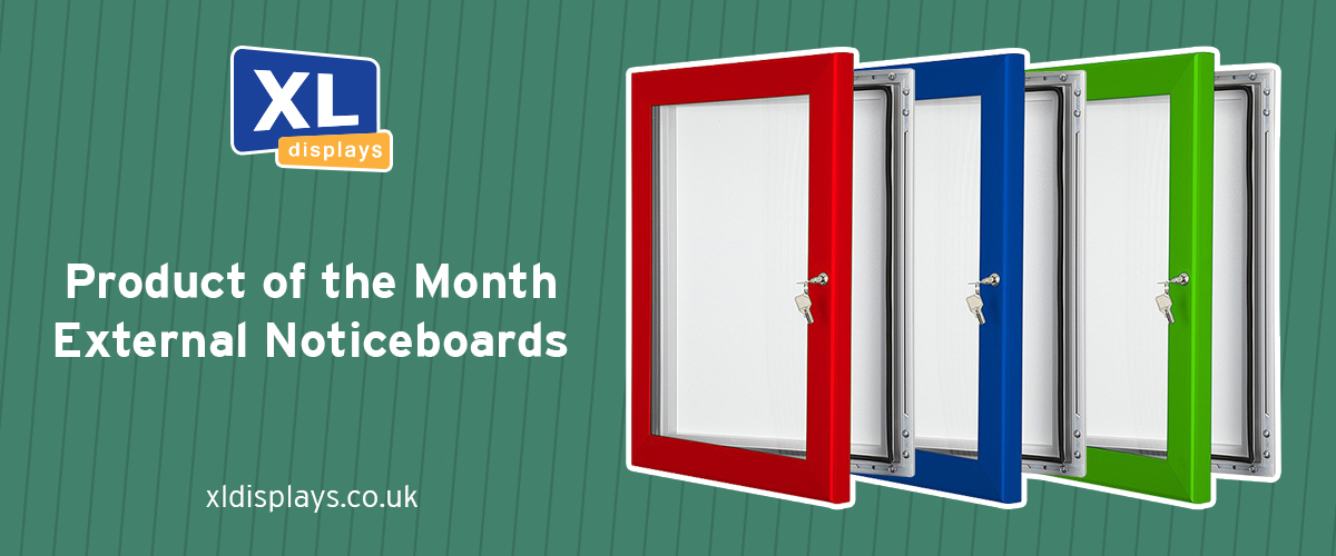 Product of the Month: External Notice Boards