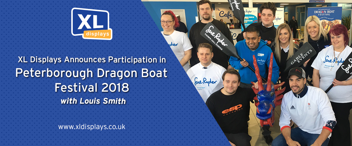 XL Displays Announces Participation in Peterborough Dragon Boat Festival with Louis Smith