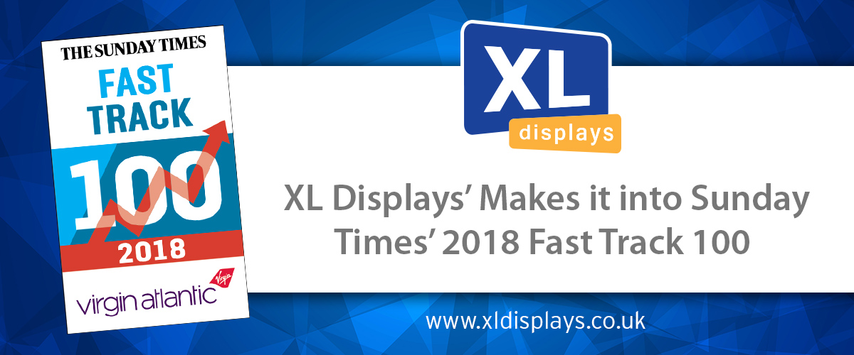 XL Displays Named One of Britain’s Fastest Growing Companies in Sunday Times Virgin Atlantic Fast Track 100